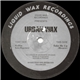 Urban Wax - Rollin Intelligence / Take Me Up (Remix)